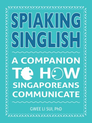 Spiaking Singlish - ebook